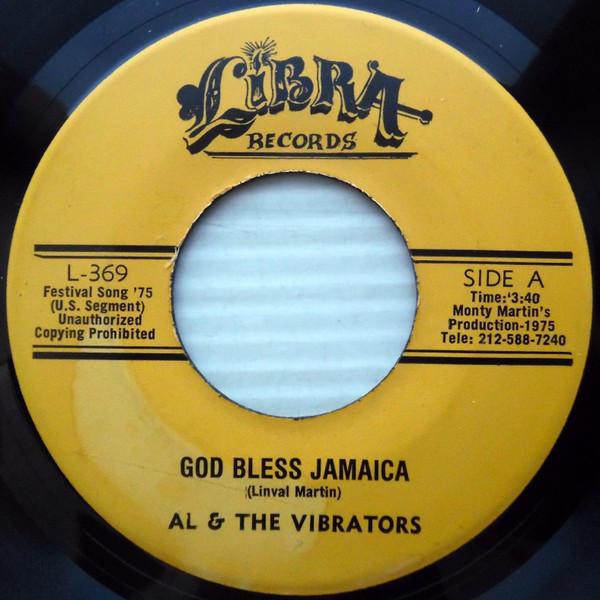Al & The Vibrators - God Bless Jamaica