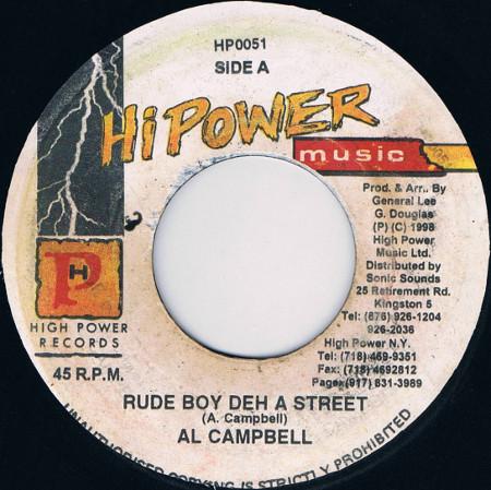 Al Campbell - Rude Boy Deh A Street