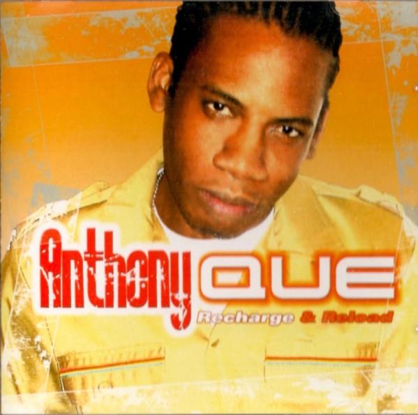 Anthony Que - Recharge & Reload