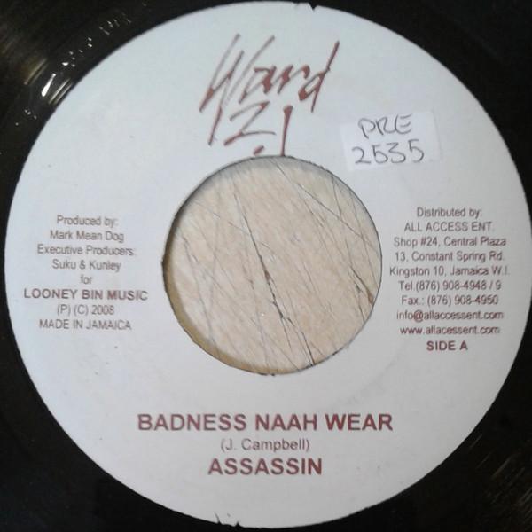 Assassin - Badness Naah Wear