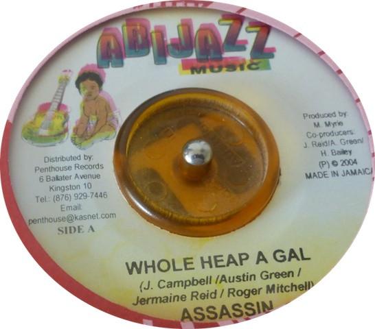 Assassin - Whole Heap A Gal