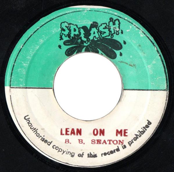 B.B. Seaton - Lean On Me