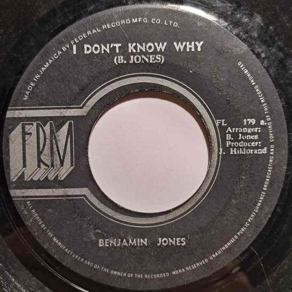 Benjamin Jones  - I Don't Know Why / So Bad