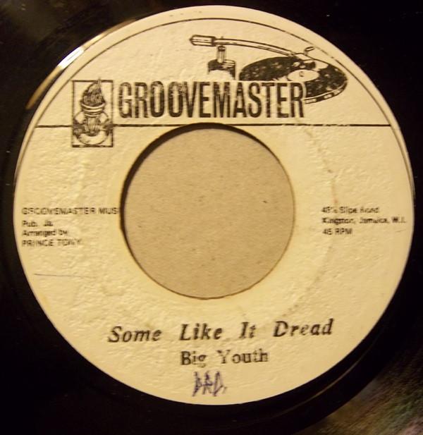 Big Youth - Some Like It Dread