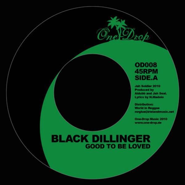 Black Dillinger - Good To Be Loved