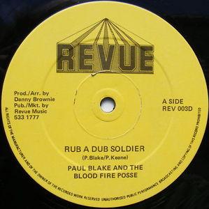 Bloodfire Possé, Paul Blake  - Rub A Dub Soldier