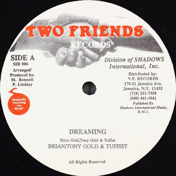 Brian & Tony Gold, Tuffest - Dreaming