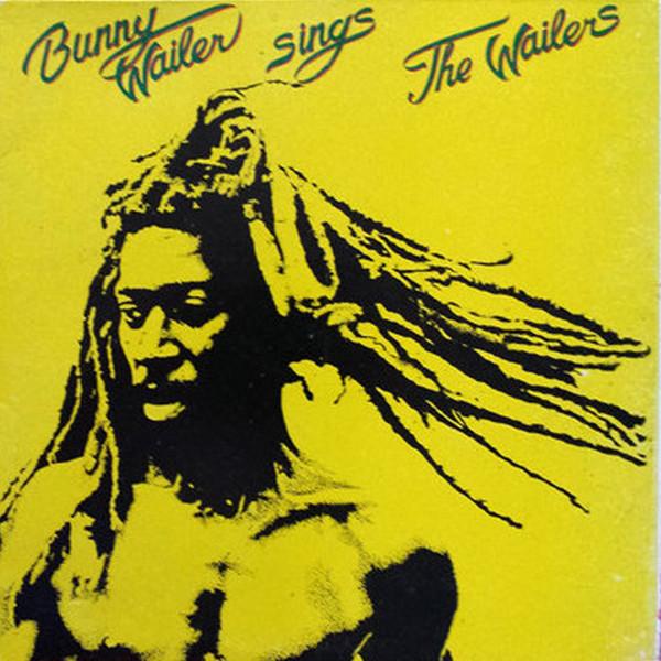 Bunny Wailer - Sings The Wailers
