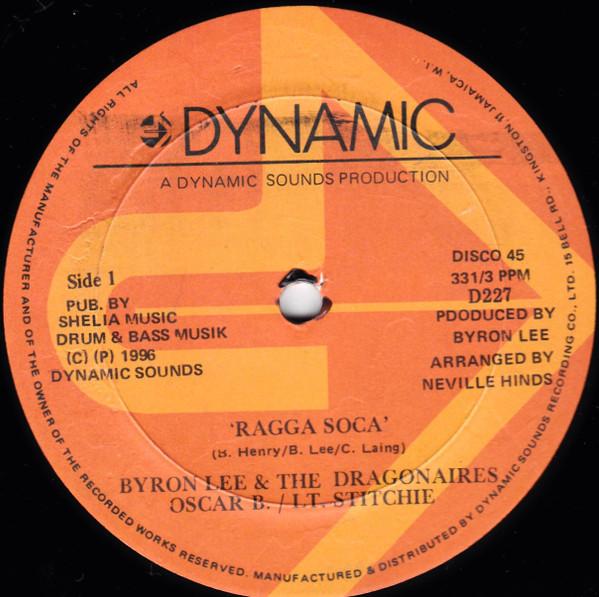Byron Lee And The Dragonaires, Oscar Benjamin, Lieutenant Stitchie - Ragga Soca