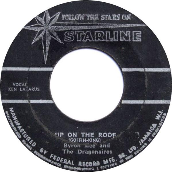Byron Lee And The Dragonaires - Up On The Roof / Hanging Up My Heart