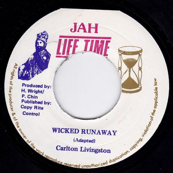 Carlton Livingston - Wicked Runaway