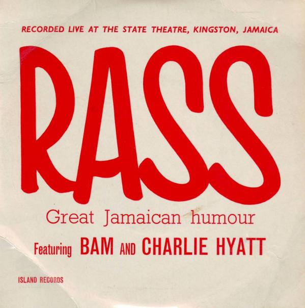 Charlie Hyatt & Bam - Rass!