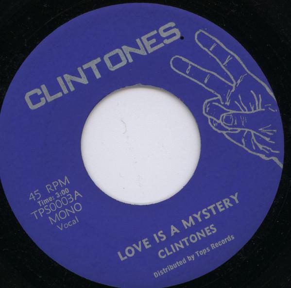 Clintones, The Debonaires  - Love Is A Mystery / Love Dub