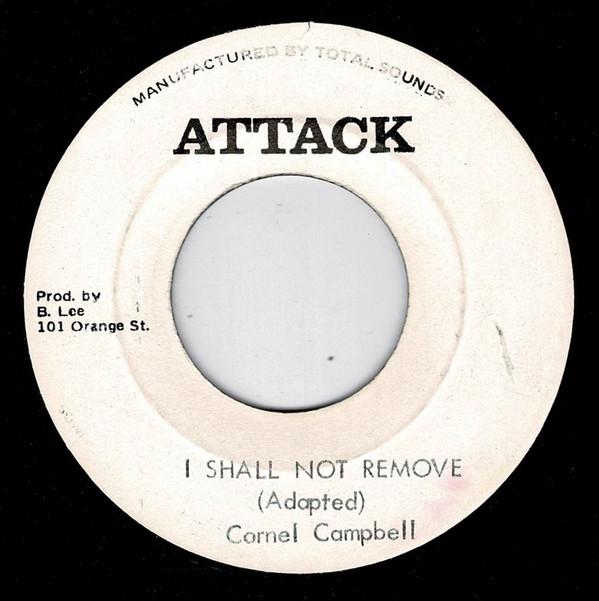 Cornell Campbell, The Aggrovators - I Shall Not Remove / Straight To The Spear's Head