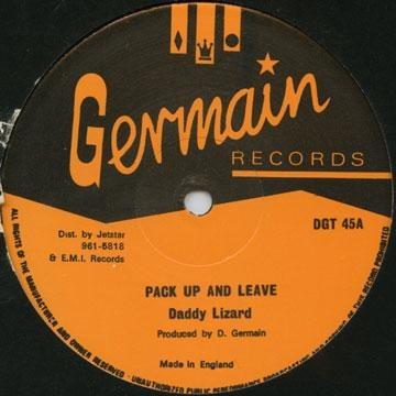 Daddy Lizard - Pack Up And Leave