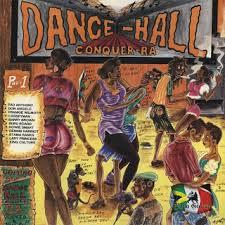  - Dance-Hall Conquer-Ra