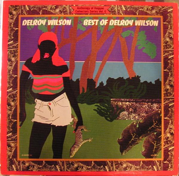 Delroy Wilson - Best Of Delroy Wilson