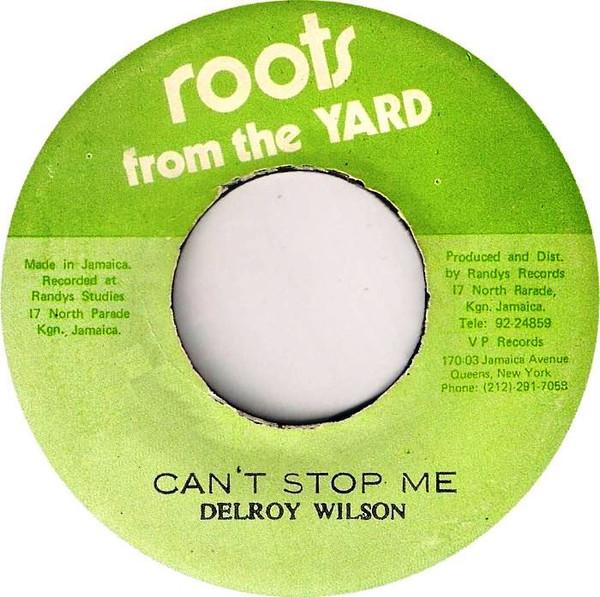 Delroy Wilson - Can't Stop Me