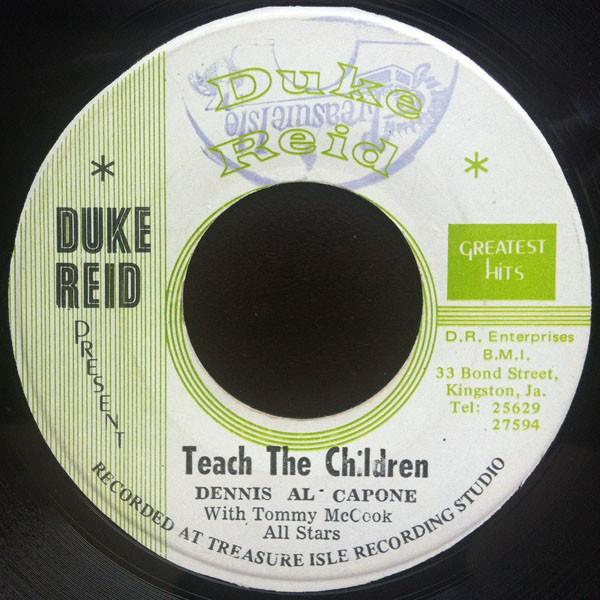 Dennis Alcapone, Tommy McCook Allstars - Teach The Children / (7-11) Seven Eleven