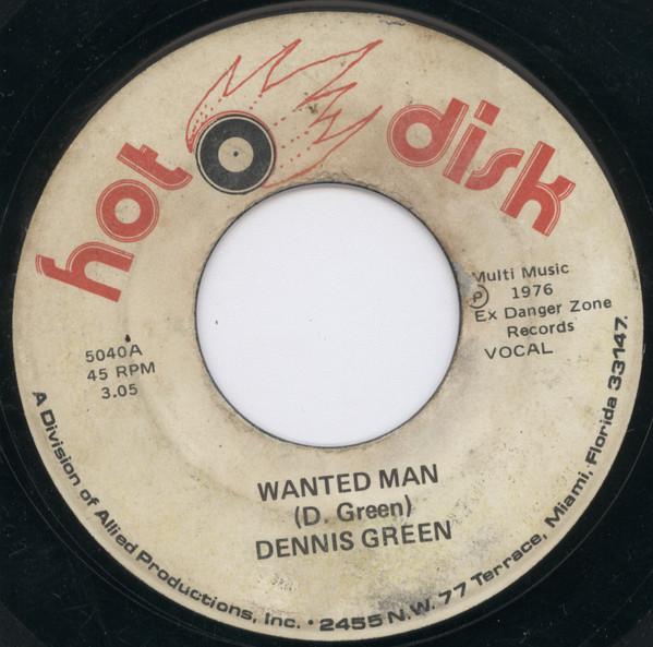 Dennis Green - Wanted Man