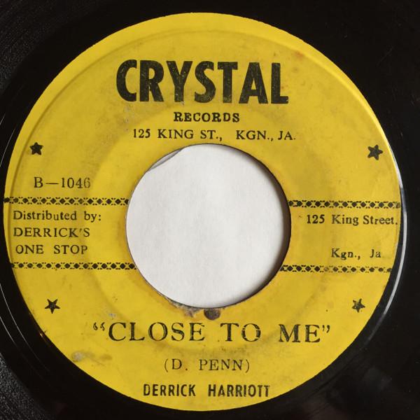 Derrick Harriott - Close To Me / Another Lonely Night