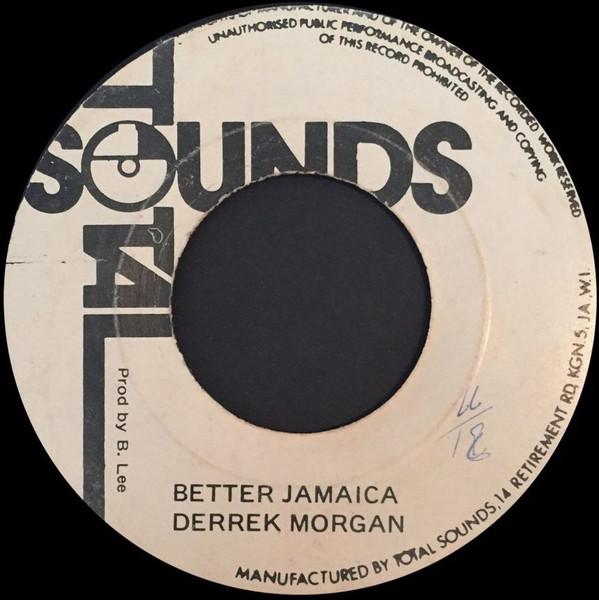 Derrick Morgan, The Aggrovators - Better Jamaica / Better Jamaica (Version)