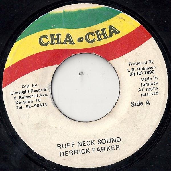 Derrick Parker - Ruff Neck Sound