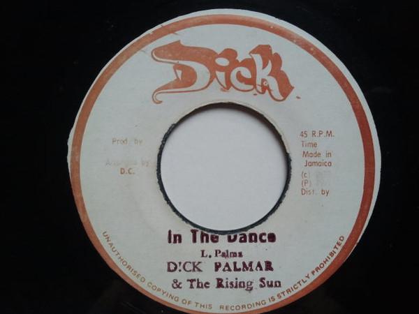 Dick Palmar & The Rising Sun - In The Dance