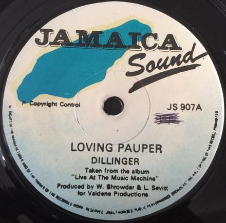 Dillinger - Loving Pauper / Dubbing Pauper