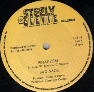 Don Yute, Sad Sack  - Whap Dem / Bad Men Fe Who