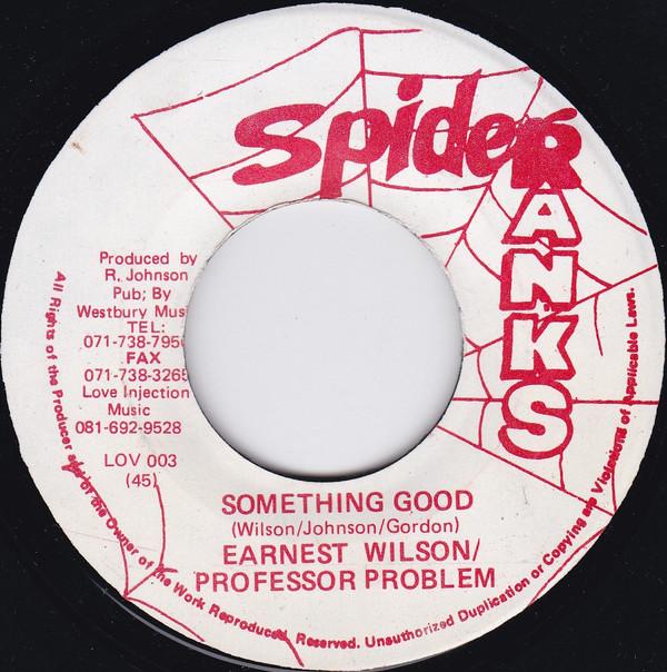 Ernest Wilson, Professor Problem - Something Good
