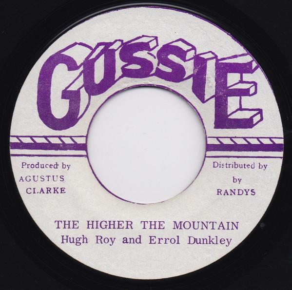 Errol Dunkley, U-Roy - The Higher The Mountain