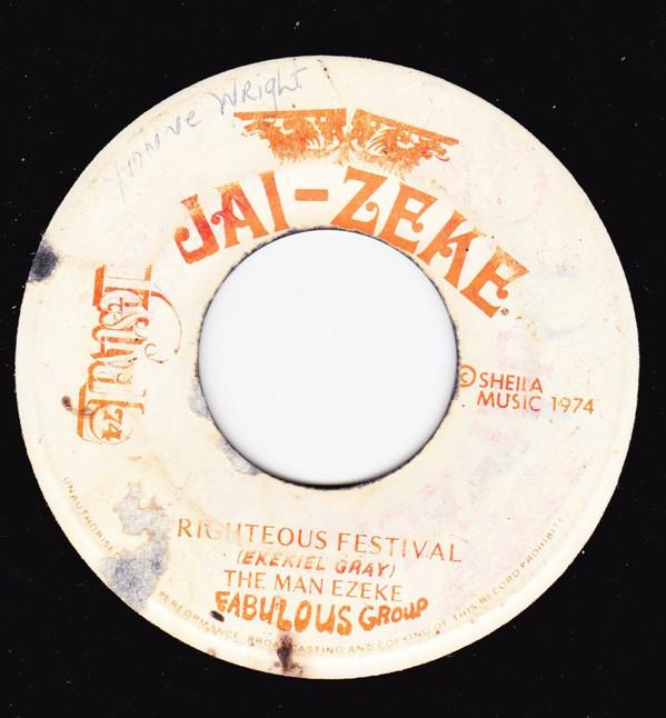 Fabulous Five Inc., Man Ezeke - A Righteous Festival