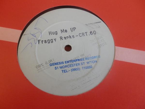 Fragga Ranks - Hug Me Up