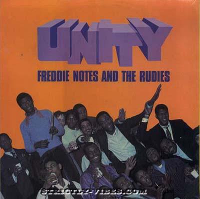 Freddie Notes & The Rudies - Unity