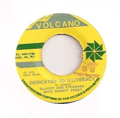 G.G. Allstars, Stranger & Gladdy, Shorty Perry - Dedicated To Illiteracy / Illiteracy Dub