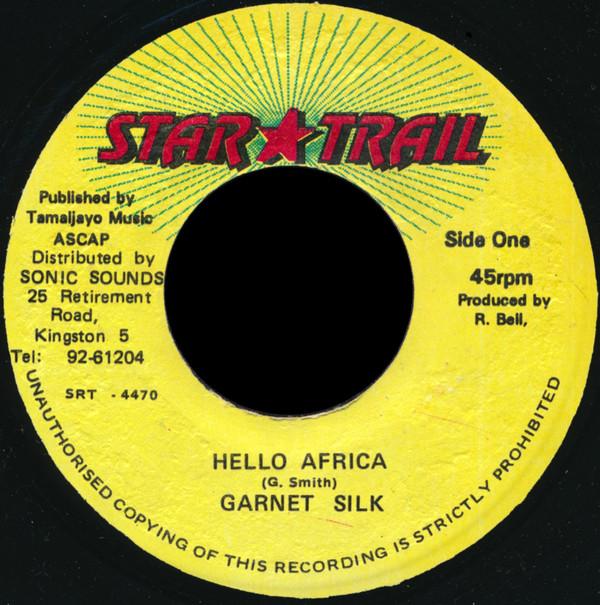 Garnett Silk - Hello Africa