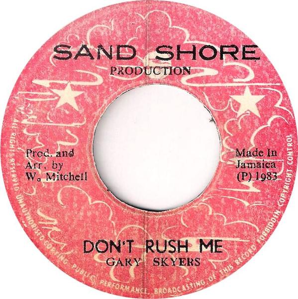 Gary Skyers - Don't Rush Me