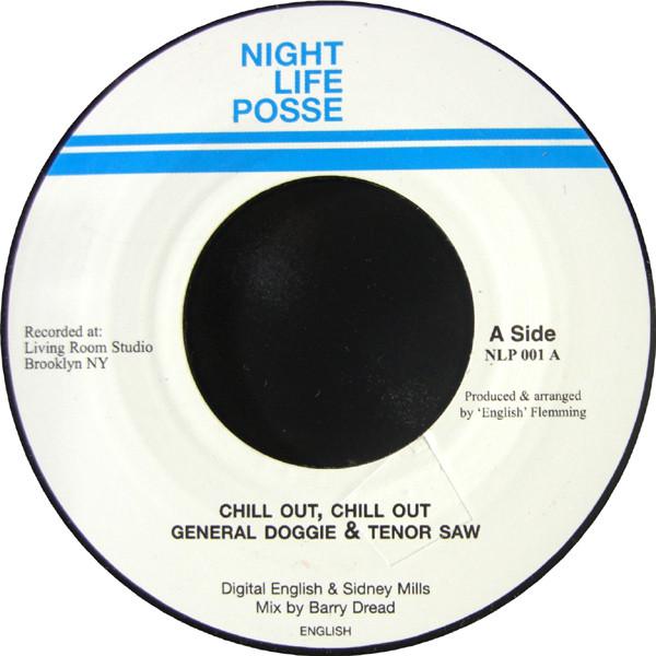 General Doggie, Tenor Saw, Uglyman - Chill Out, Chill Out / Talk En'It