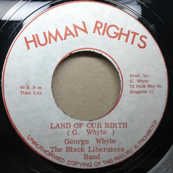 George Whyte, The Black Liberators Band - Land Of Our Birth