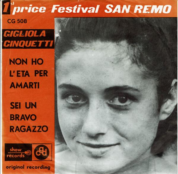 Gigliola Cinquetti - Non Ho L'Eta' / Sei Un Bravo Ragazzo