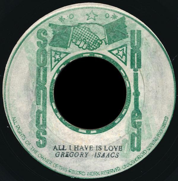 Gregory Isaacs - All I Have Is Love