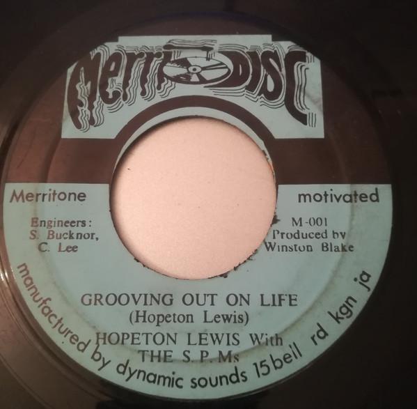 Hopeton Lewis, The S.P.M's - Grooving Out On Life