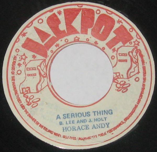 Horace Andy, The Aggrovators - A Serious Thing / A Serious Version