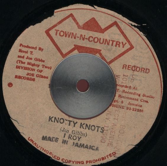 I-Roy, The Mighty Two - Knotty Knots / Knots Version