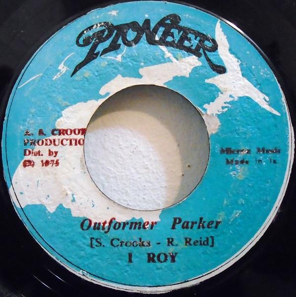 I-Roy - Outformer Parker