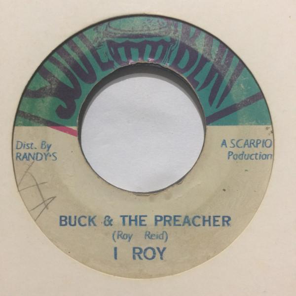 I-Roy, Preacher & His Bass - Buck & The Preacher
