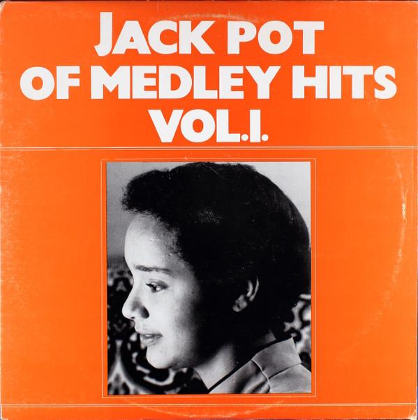  - Jack Pot Of Medley Hits Vol. 1.
