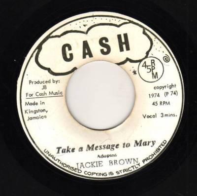Jackie Brown - Take A Message To Mary