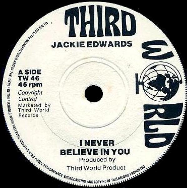 Jackie Edwards - I Never Believe In You